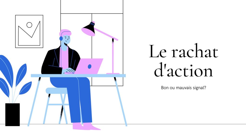 Racheter ses propres actions, est-ce un bon signal?